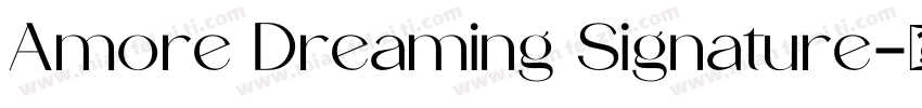 Amore Dreaming Signature字体转换